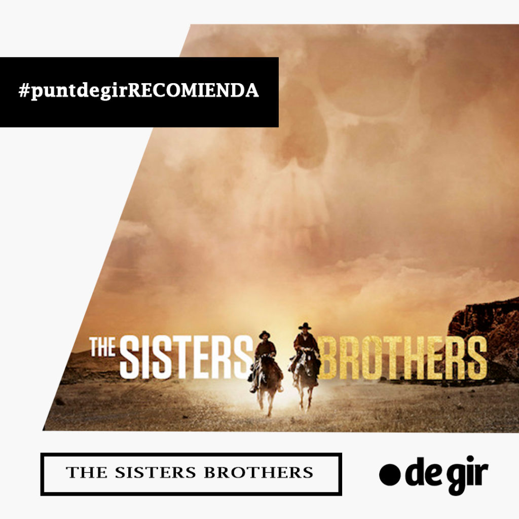 recomendación de la semana sisters brothers 1024x1024 - Recomendación de la semana