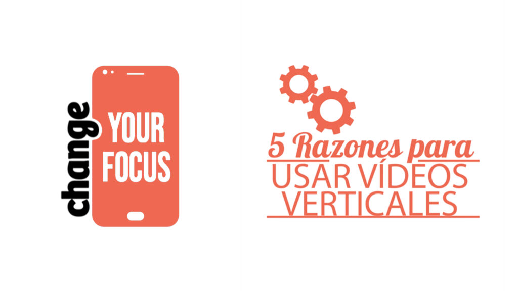 vertical web 1024x576 - 5 razones para hacer vídeos verticales!