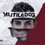 Diseno sin titulo 3 1 150x150 - Tráiler oficial "MUTILADOS"